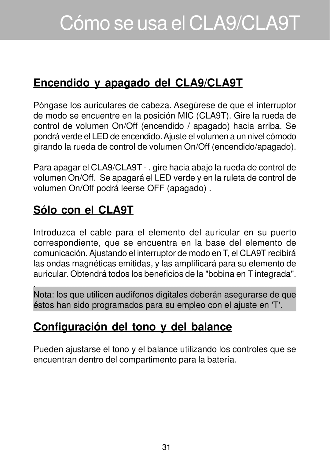 Geemarc manual Cómo se usa el CLA9/CLA9T, Encendido y apagado del CLA9/CLA9T, Sólo con el CLA9T 