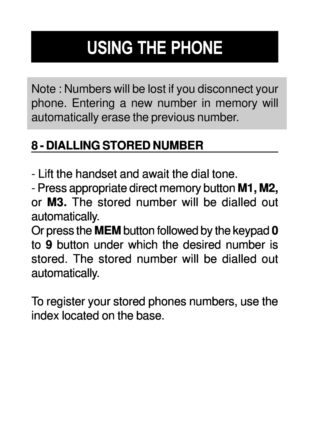 Geemarc Dallas 10 manual Dialling Stored Number, Using The Phone 