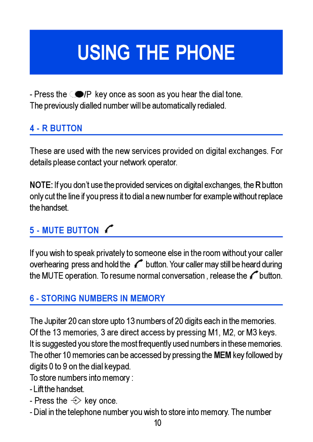 Geemarc Jupiter 10 manual Mute Button, Storing Numbers in Memory 