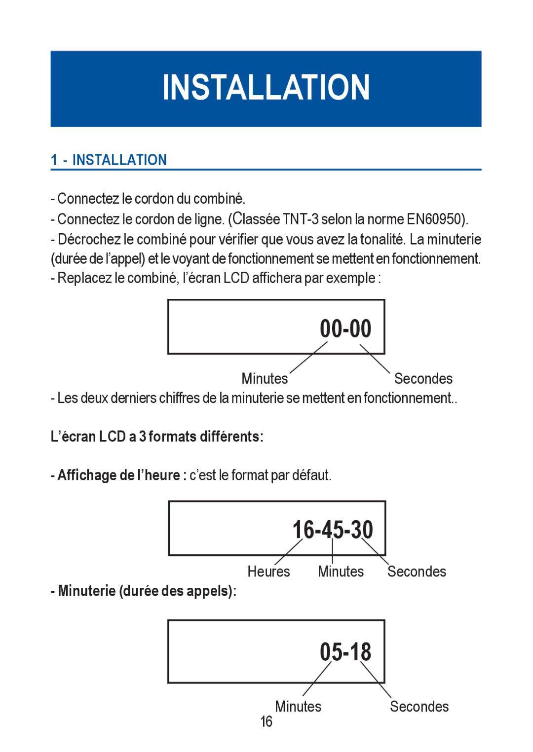 Geemarc Jupiter 10 manual Installation, 00-00 