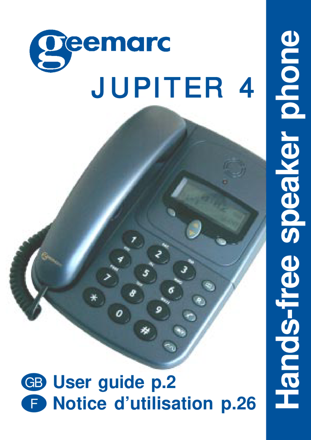 Geemarc Jupiter 4 manual Hands-free speaker phone 