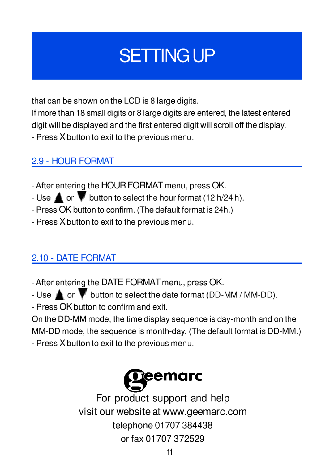 Geemarc Jupiter 4 manual That can be shown on the LCD is 8 large digits, Hour Format, Date Format 