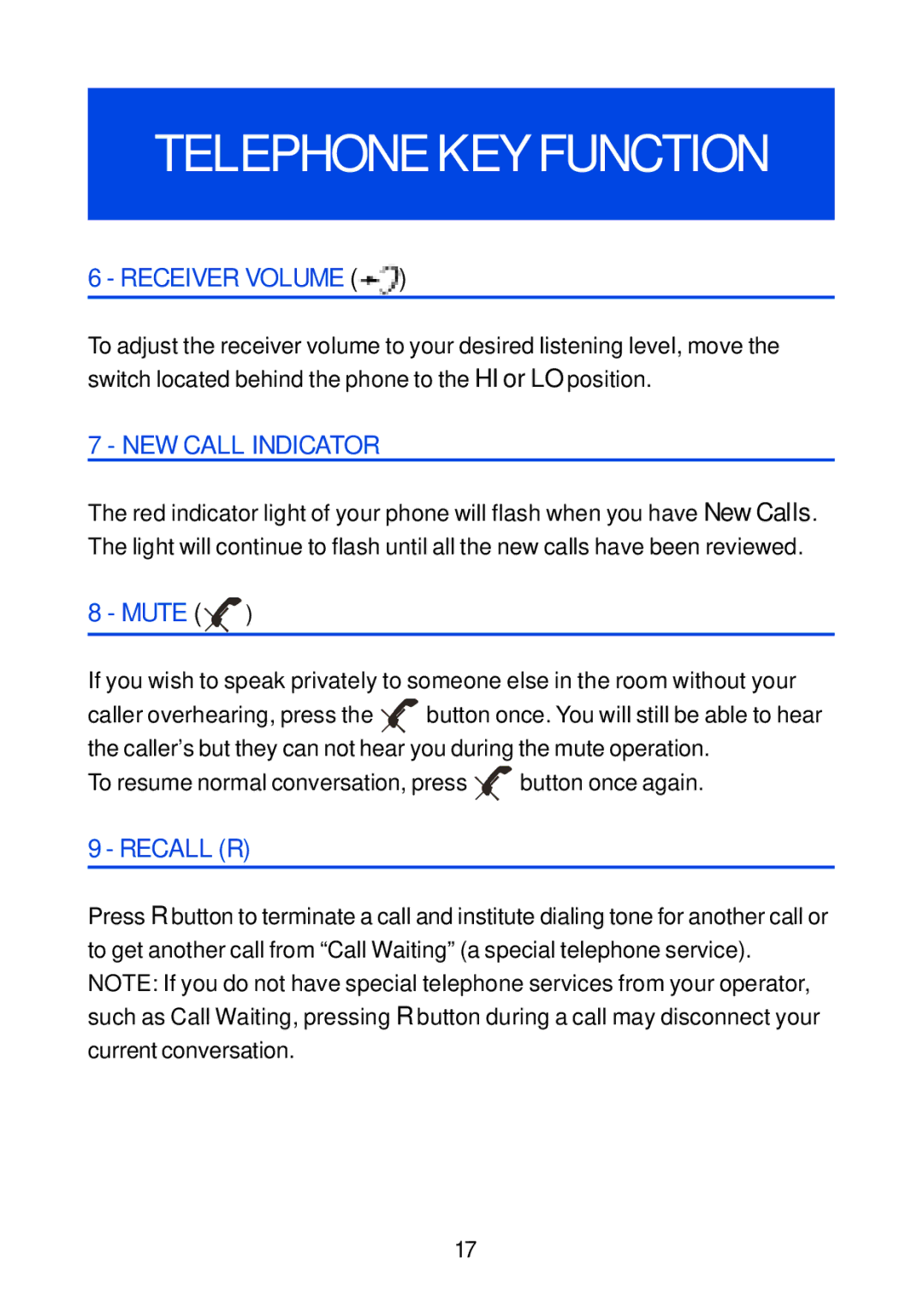 Geemarc Jupiter 4 manual Receiver Volume, NEW Call Indicator, To resume normal conversation, press button once again 