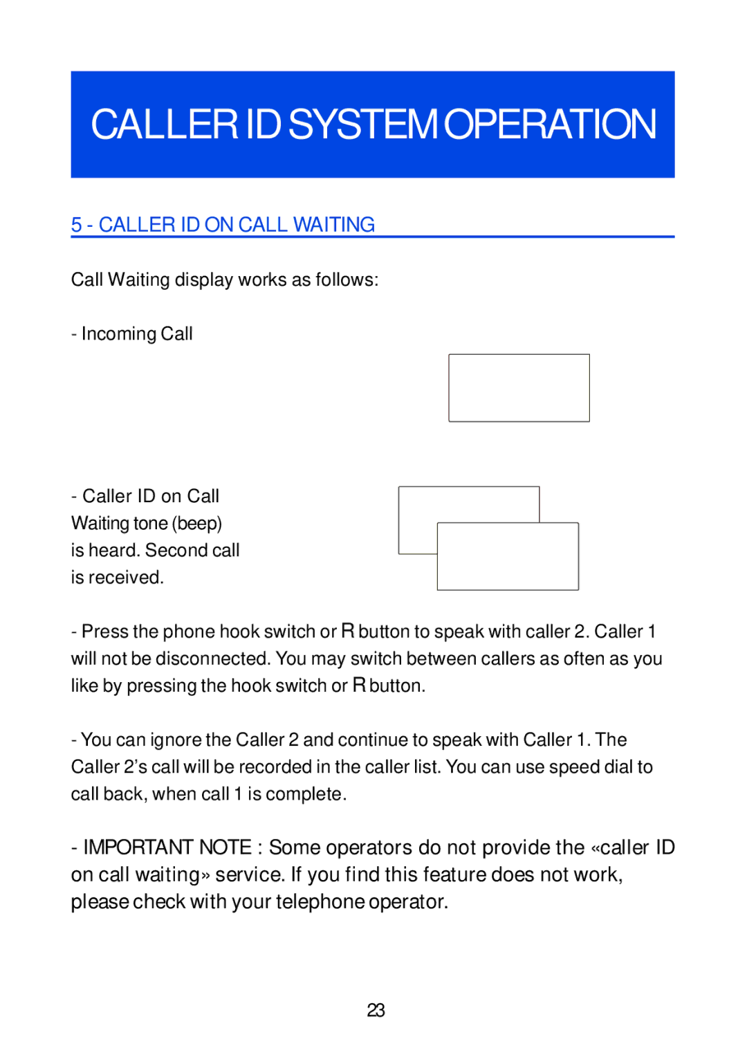 Geemarc Jupiter 4 manual Caller ID on Call Waiting, Call Waiting display works as follows Incoming Call 