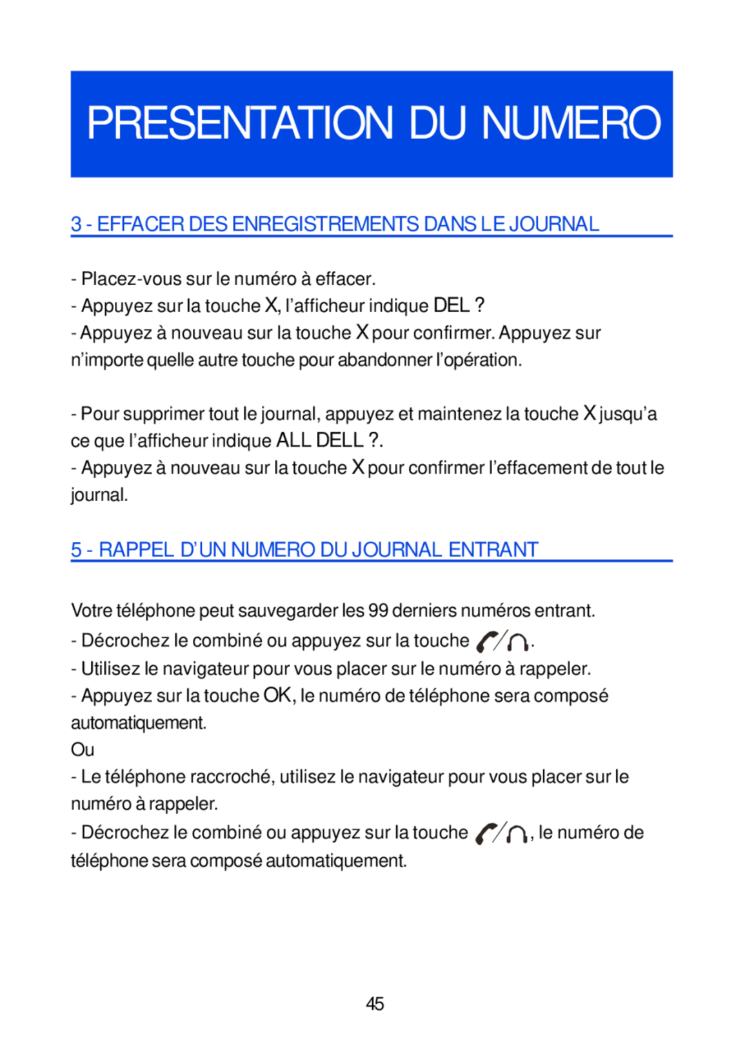 Geemarc Jupiter 4 manual Effacer DES Enregistrements Dans LE Journal, Rappel D’UN Numero DU Journal Entrant 