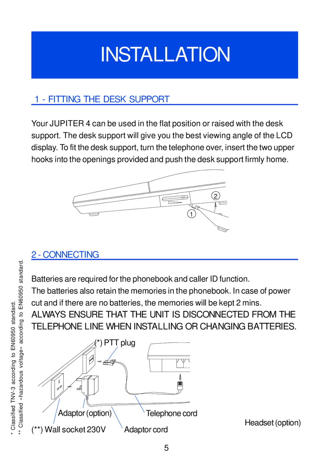 Geemarc Jupiter 4 manual Installation, Fitting the Desk Support, Connecting 