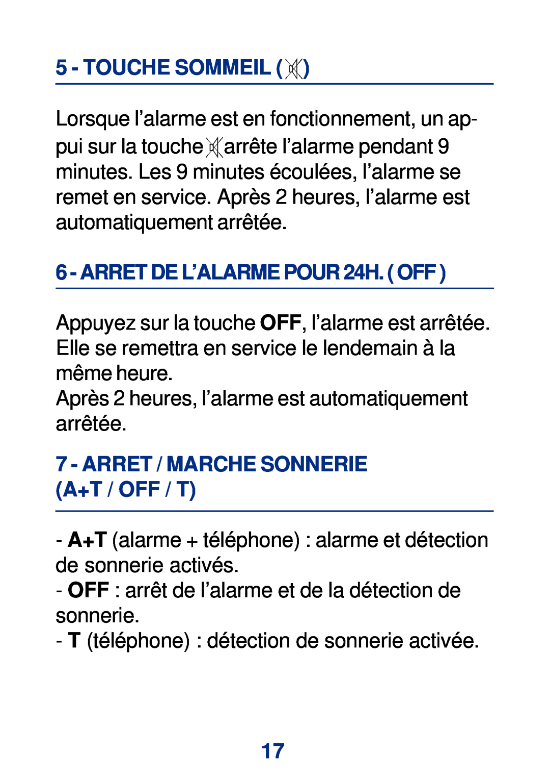 Geemarc Large Display Alarm Clock Touche Sommeil, ARRET DE L’ALARME POUR 24H. OFF, Arret / Marche Sonnerie A+T / Off / T 