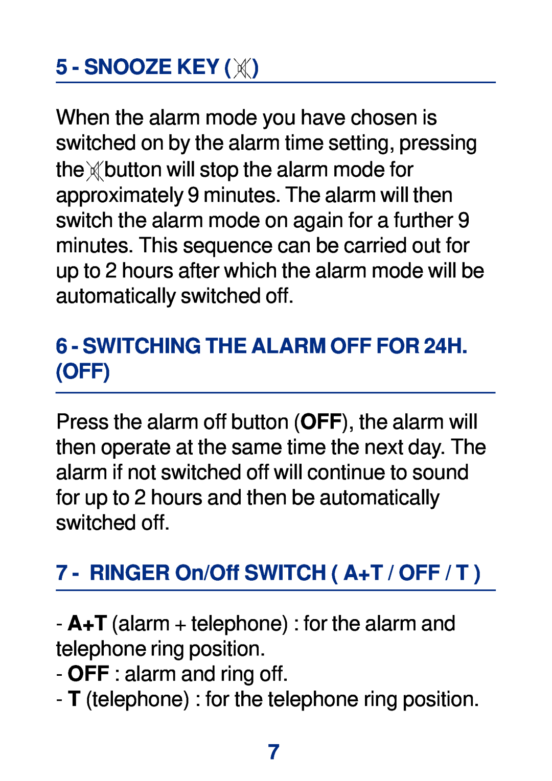 Geemarc Large Display Alarm Clock Snooze Key, SWITCHING THE ALARM OFF FOR 24H. OFF, RINGER On/Off SWITCH A+T / OFF / T 