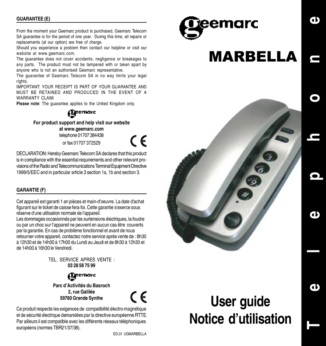 Geemarc Marbella warranty Guarantee E, Telephone 01707 Or fax 01707, Garantie F 