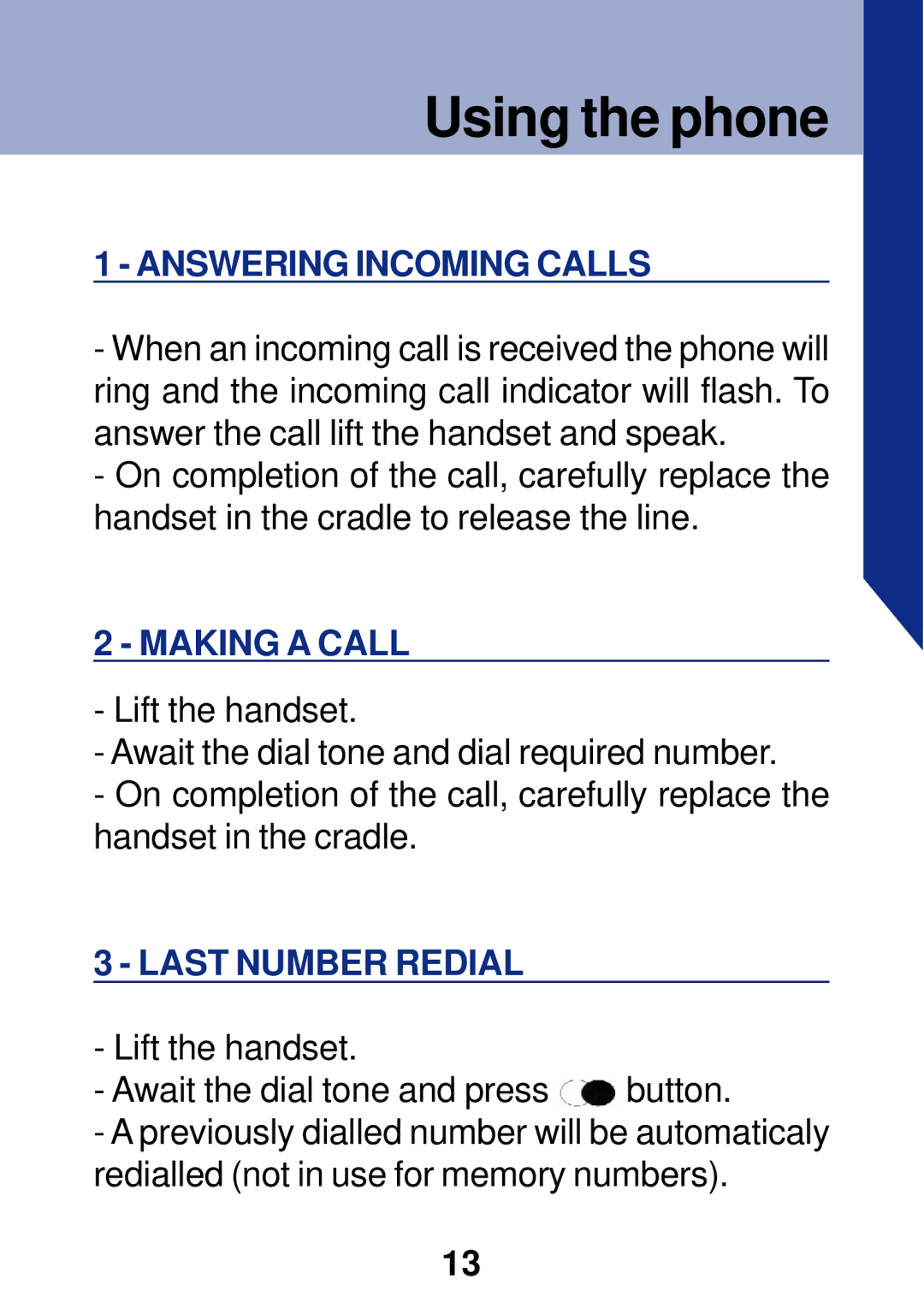 Geemarc PhotoPhone manual Using the phone, Answering Incoming Calls, Making a Call, Last Number Redial 