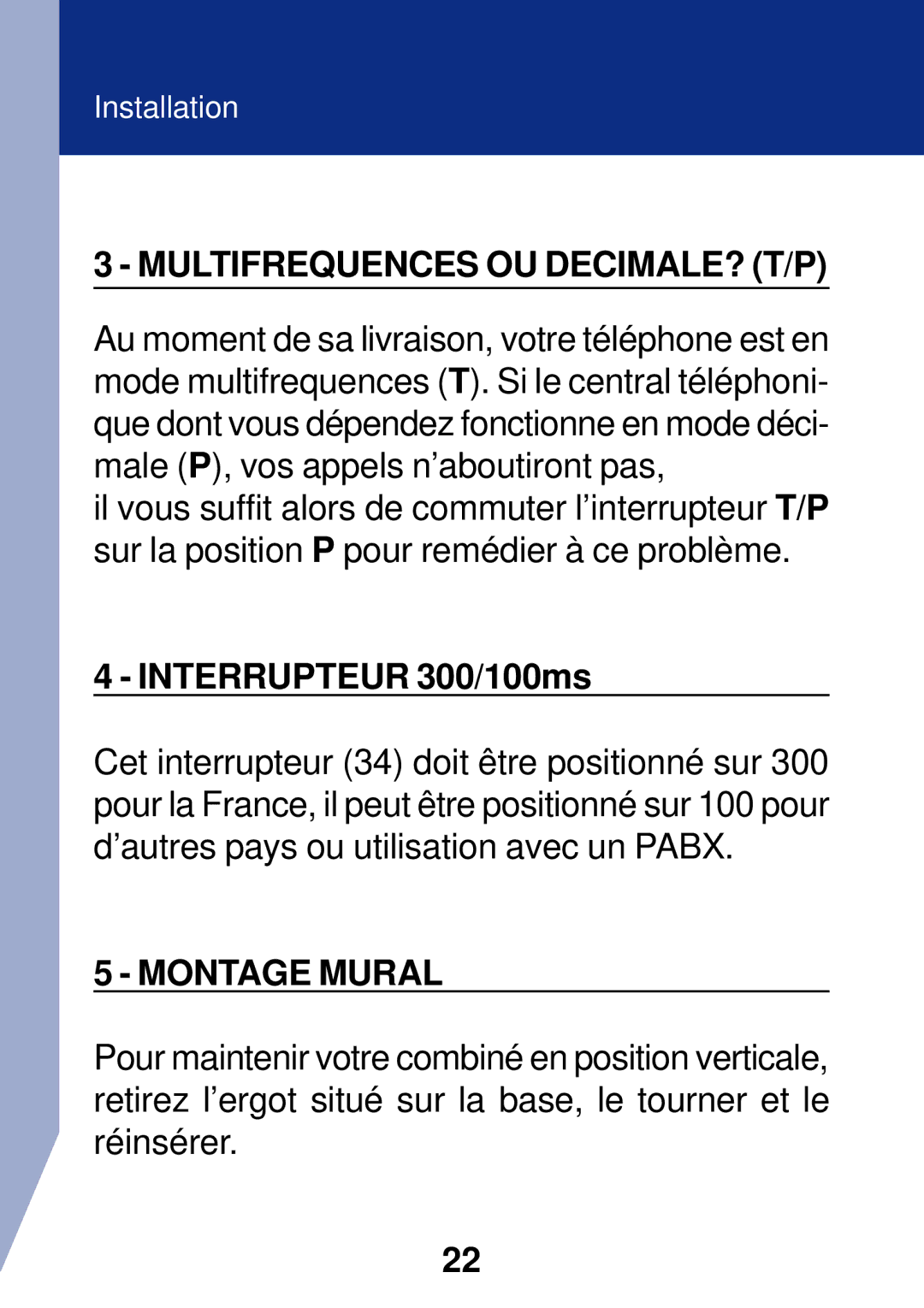 Geemarc PhotoPhone manual Multifrequences OU DECIMALE? T/P, Montage Mural 