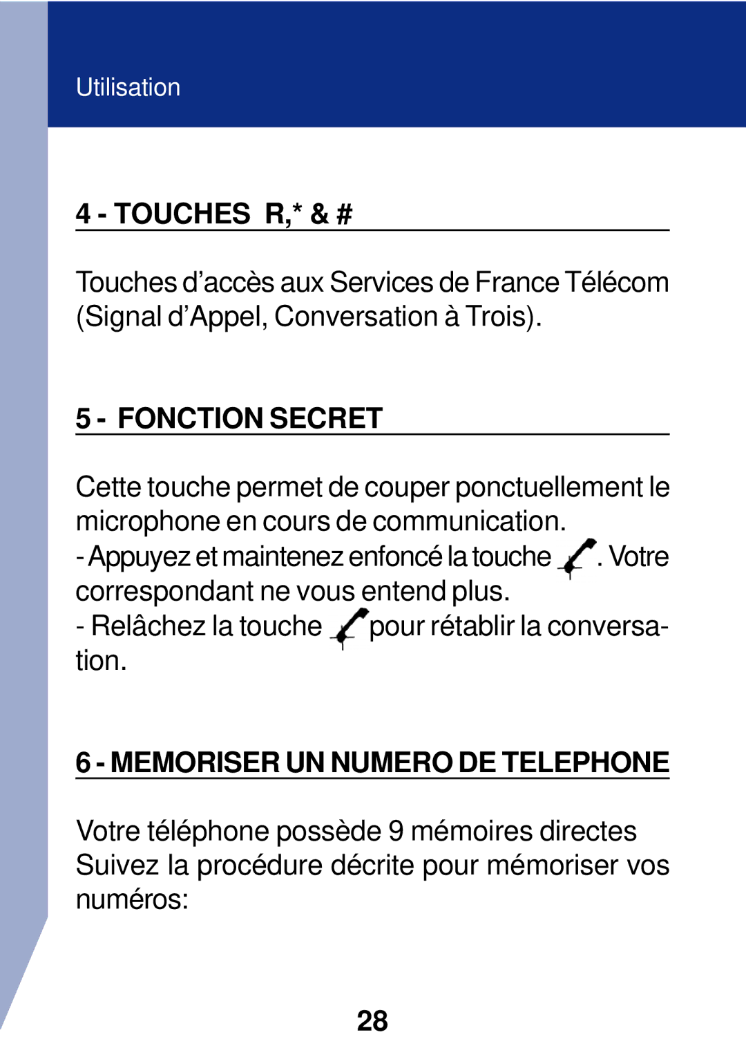 Geemarc PhotoPhone manual Fonction Secret, Memoriser UN Numero DE Telephone 