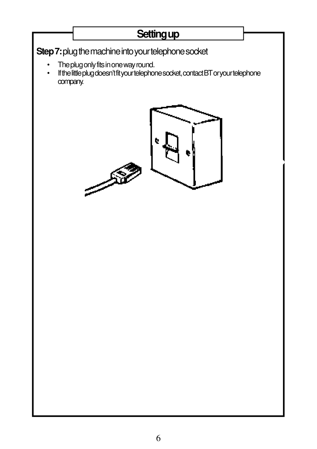 Geemarc RP7510 manual Plugthemachineintoyourtelephonesocket, Theplugonlyfitsinonewayround 