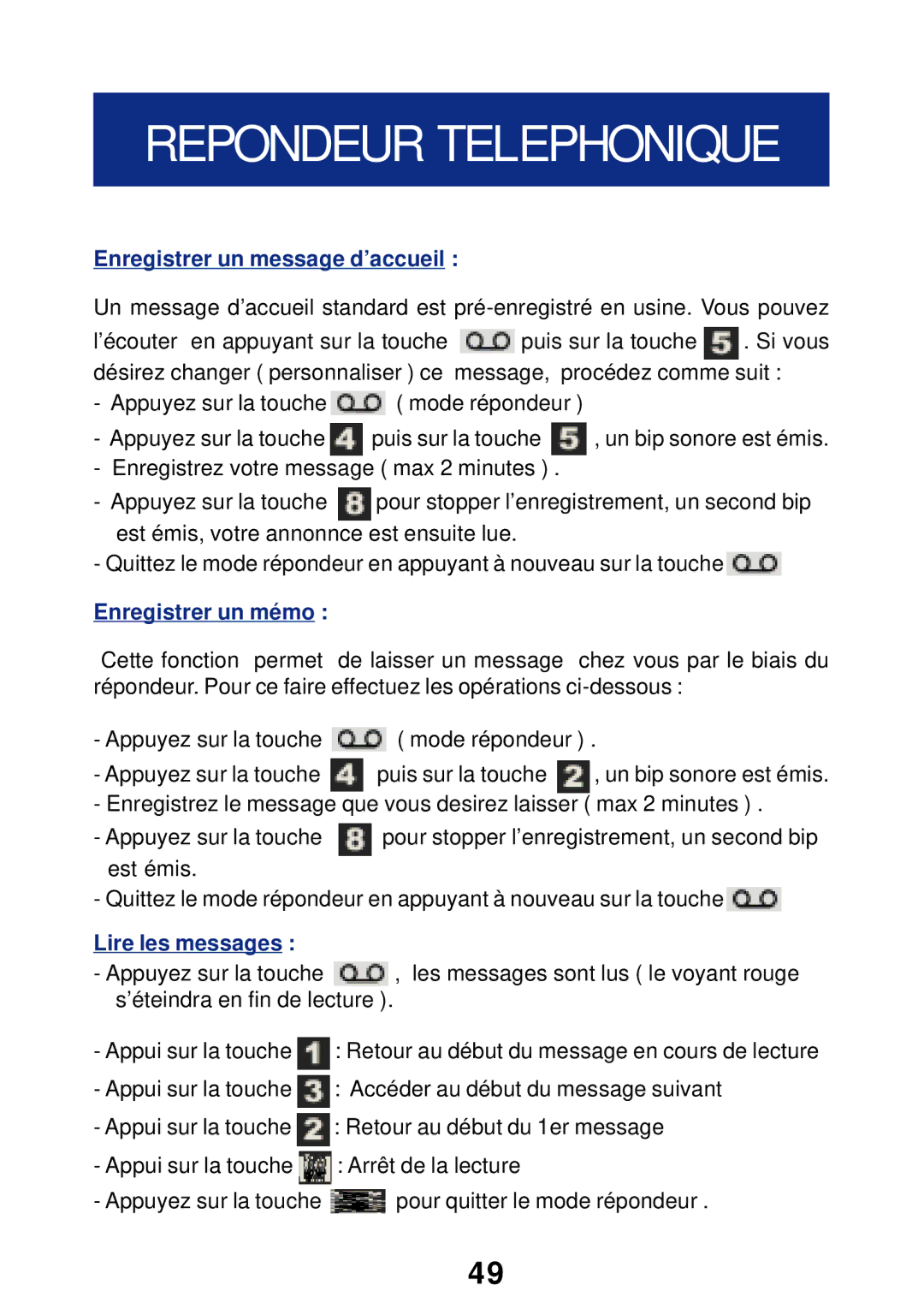 Geemarc T300 manual Enregistrer un message d’accueil, Enregistrer un mémo, Lire les messages 