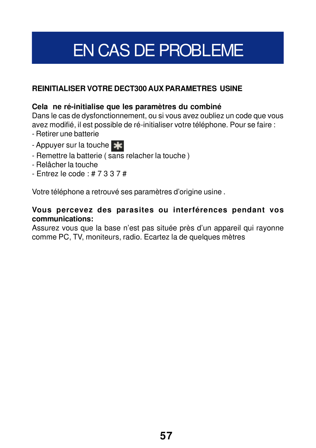 Geemarc manual Reinitialiser Votre DECT300 AUX Parametres Usine, Cela ne ré-initialise que les paramètres du combiné 