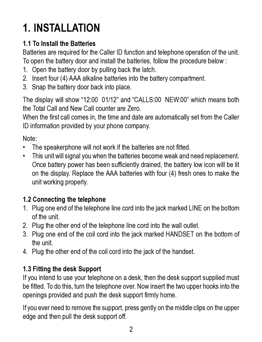 Geemarc TP38 manual To Install the Batteries, Connecting the telephone, Fitting the desk Support 