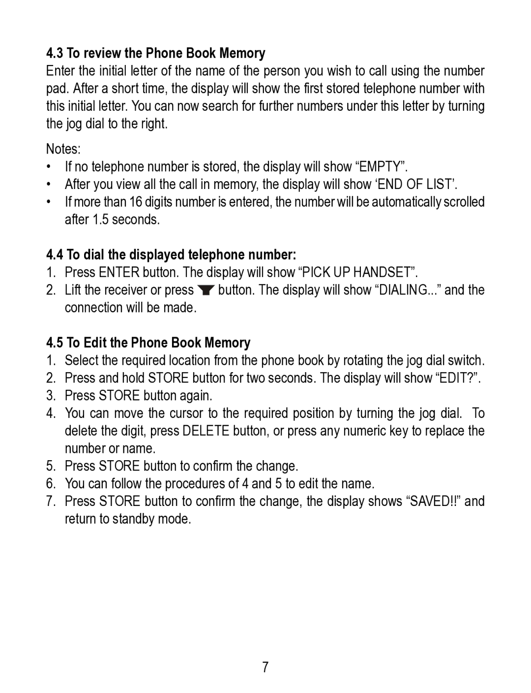 Geemarc TP38 manual To review the Phone Book Memory, To dial the displayed telephone number, To Edit the Phone Book Memory 