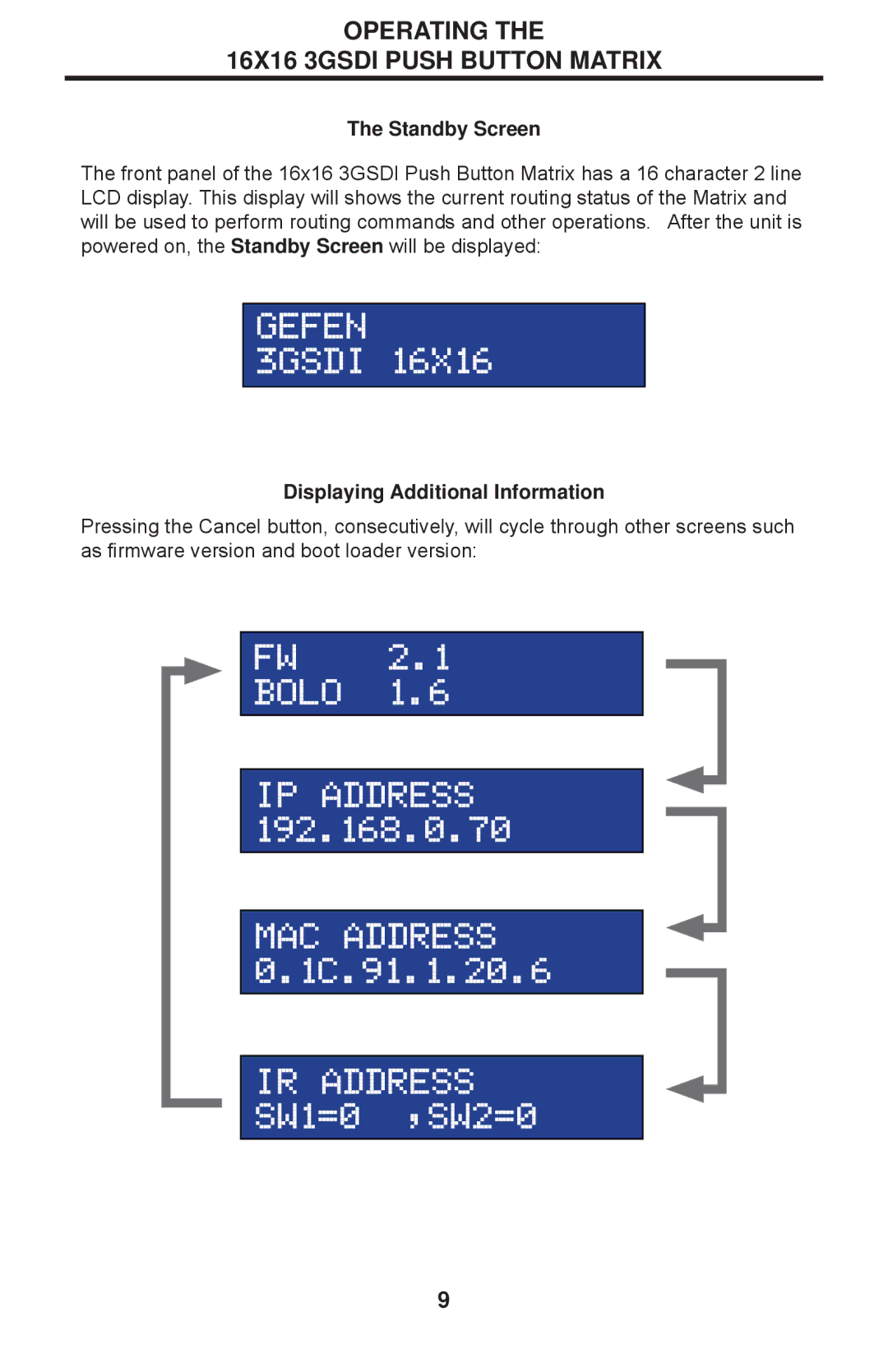 Gefen 1080P manual Operating 16X16 3GSDI Push Button Matrix, Standby Screen, Displaying Additional Information 