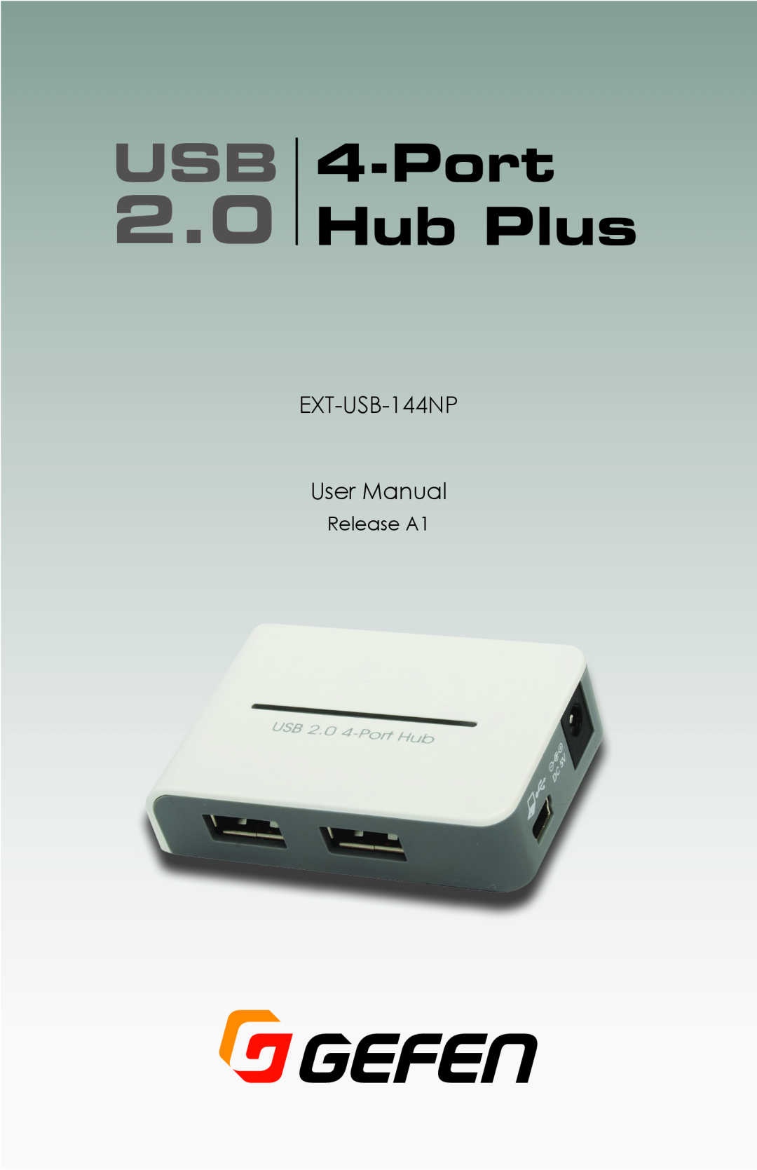 Gefen user manual USB 4-Port, Hub Plus, Release A1, 3GSDI Audio, Embedder, EXT-USB-144NP User Manual 