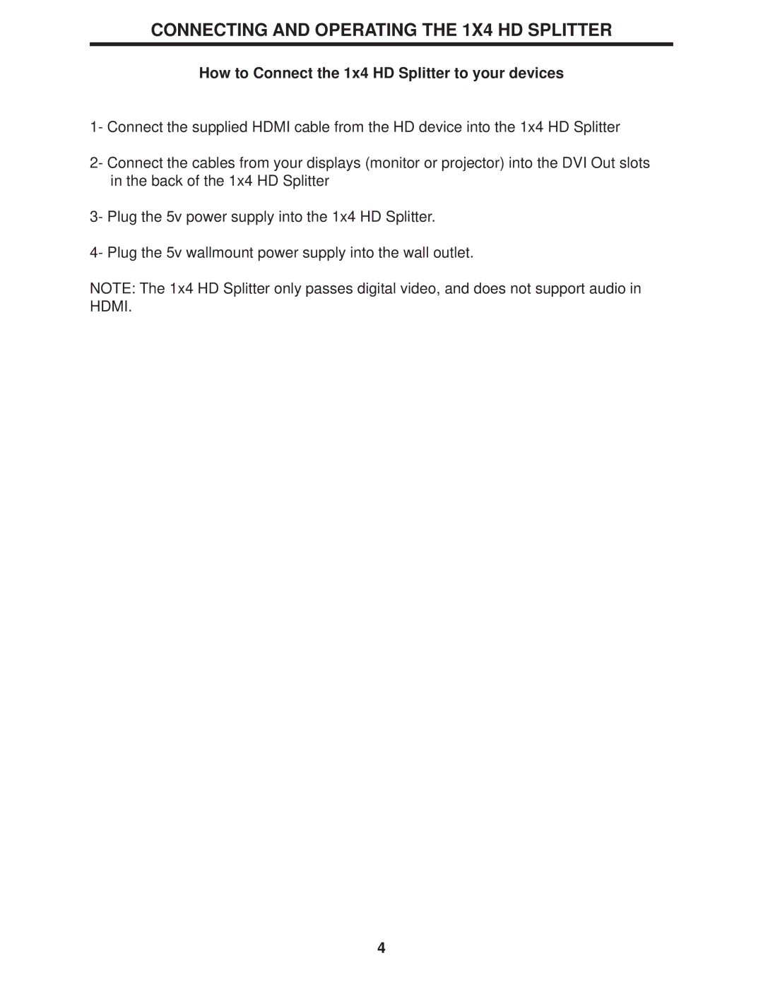 Gefen user manual Connecting and Operating the 1X4 HD Splitter, How to Connect the 1x4 HD Splitter to your devices 