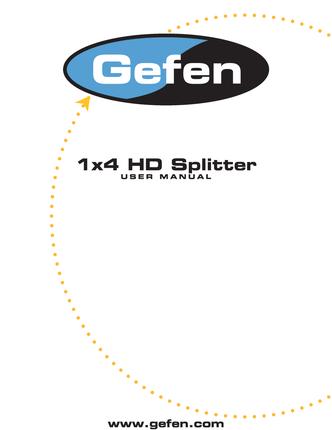 Gefen user manual U S E R M A N U A L, 1x4 HD Splitter 