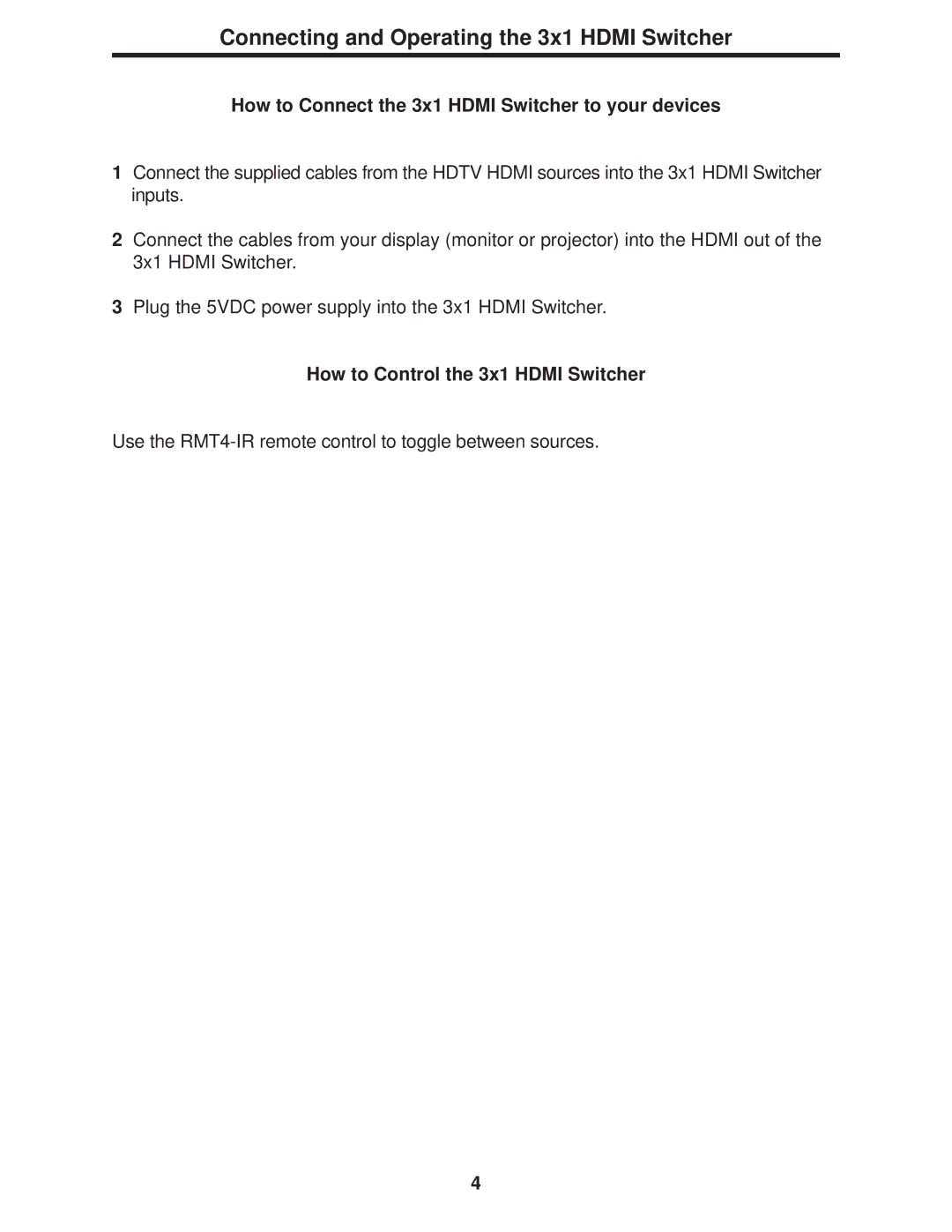 Gefen 3x1 HDMI Switcher user manual Connecting and Operating the 3x1 Hdmi Switcher, How to Control the 3x1 Hdmi Switcher 