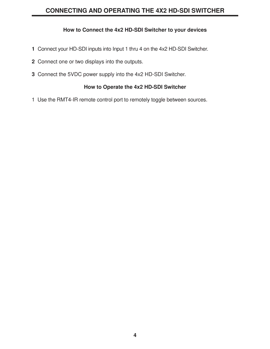 Gefen Connecting and Operating the 4X2 HD-SDI Switcher, How to Connect the 4x2 HD-SDI Switcher to your devices 