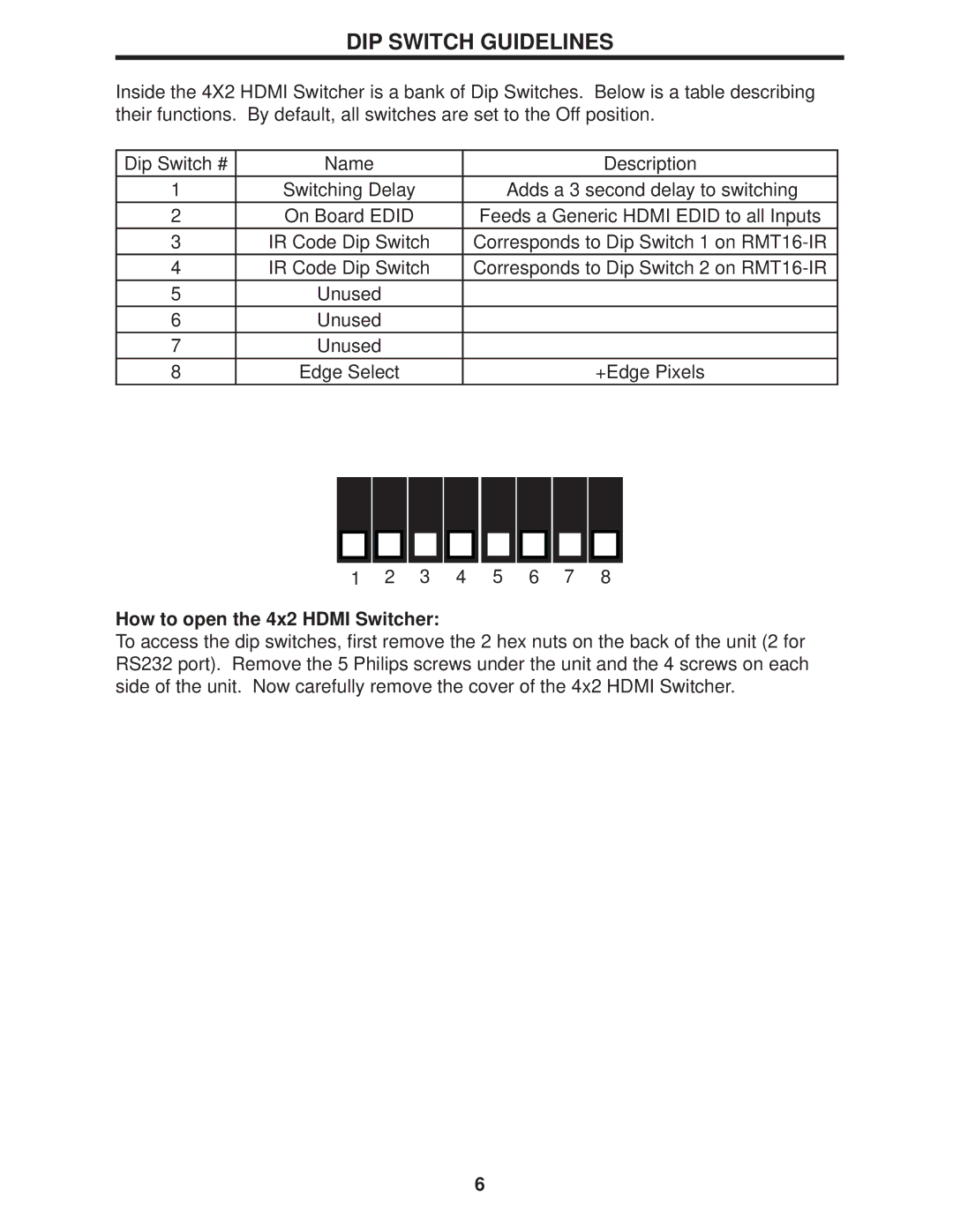 Gefen 4x2 HDMI user manual DIP Switch Guidelines, How to open the 4x2 Hdmi Switcher 