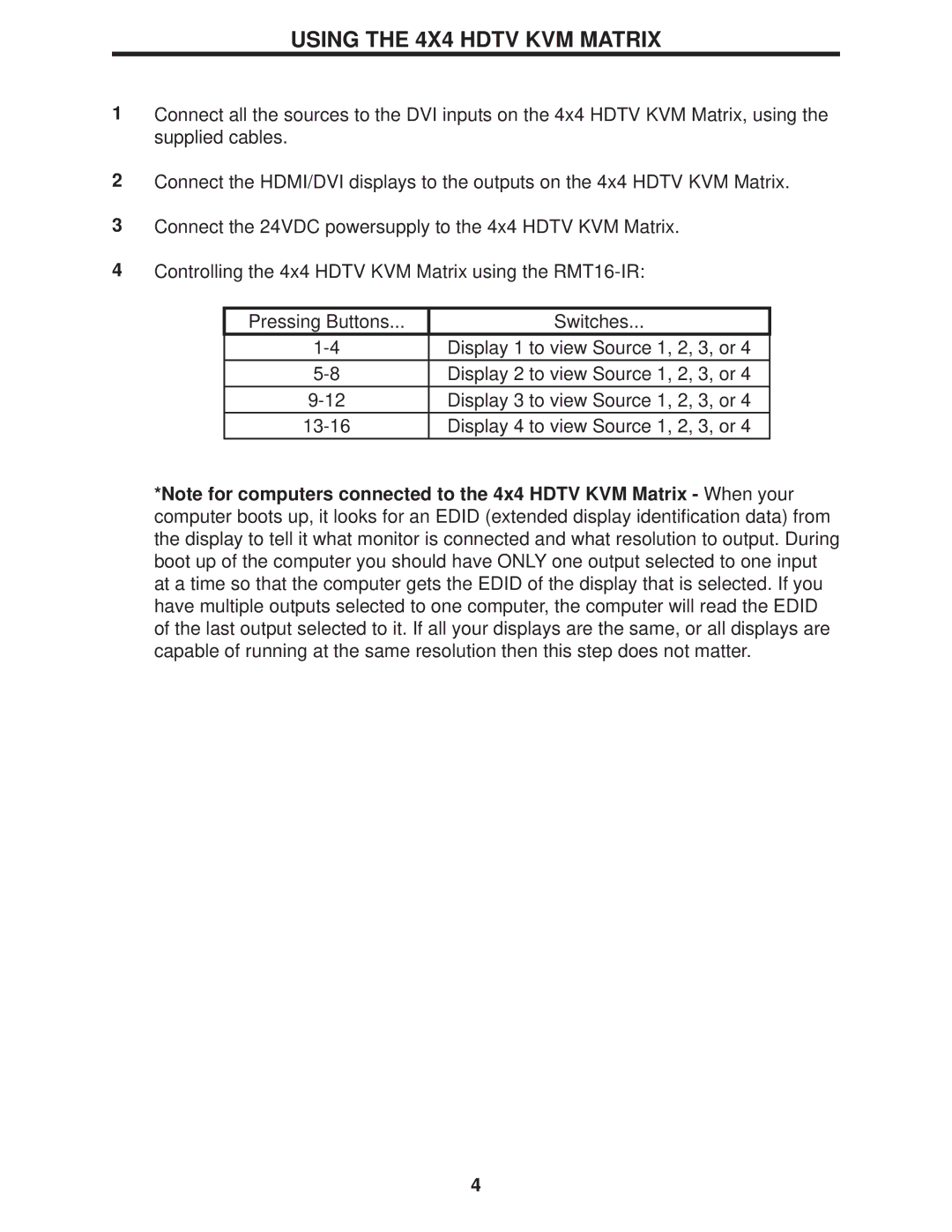 Gefen 4x4 HDTV KVM Matrix user manual Using the 4X4 Hdtv KVM Matrix 