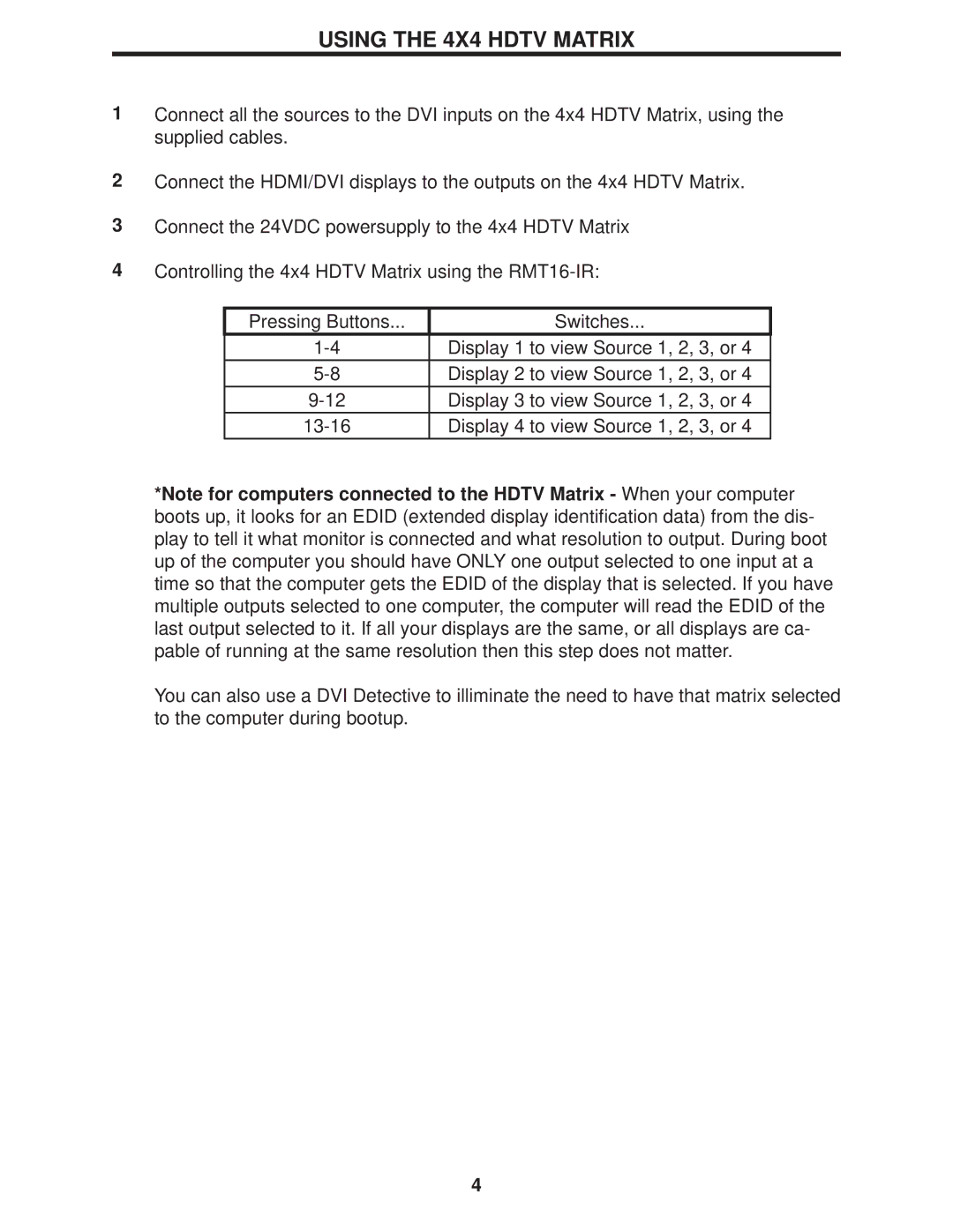 Gefen 4x4 HDTV Matrix user manual Using the 4X4 Hdtv Matrix 