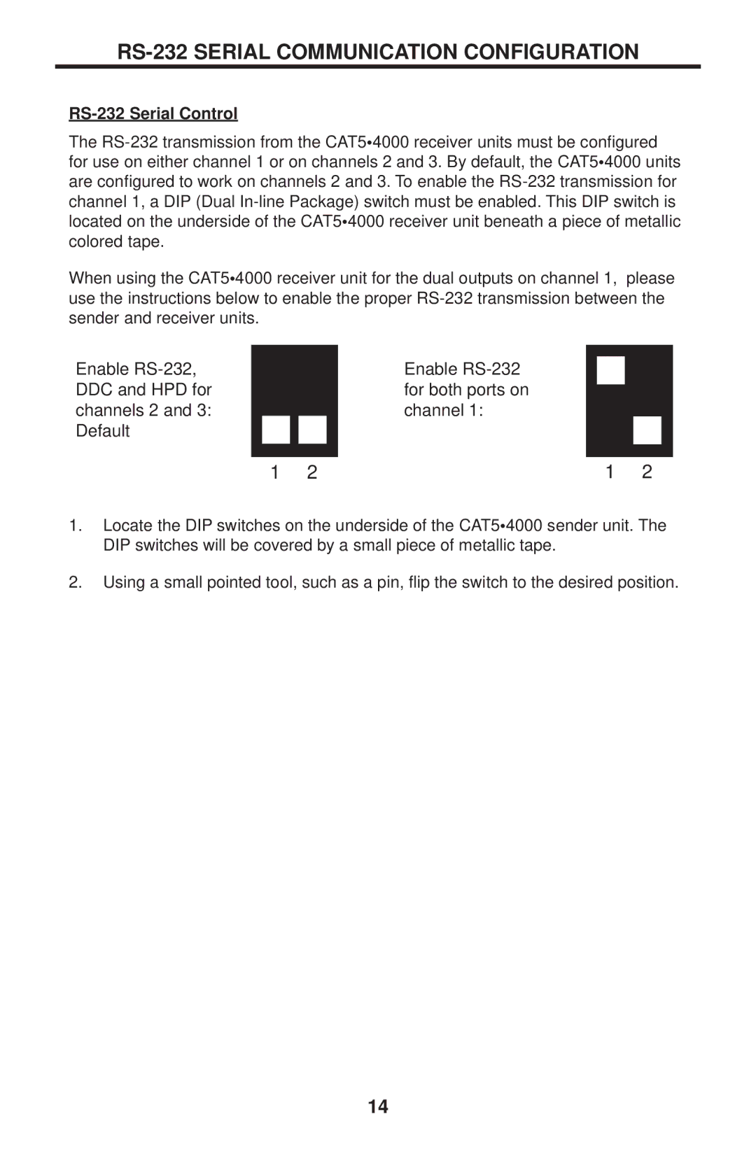 Gefen CAT-5 4000 user manual RS-232 Serial Communication Configuration, RS-232 Serial Control 