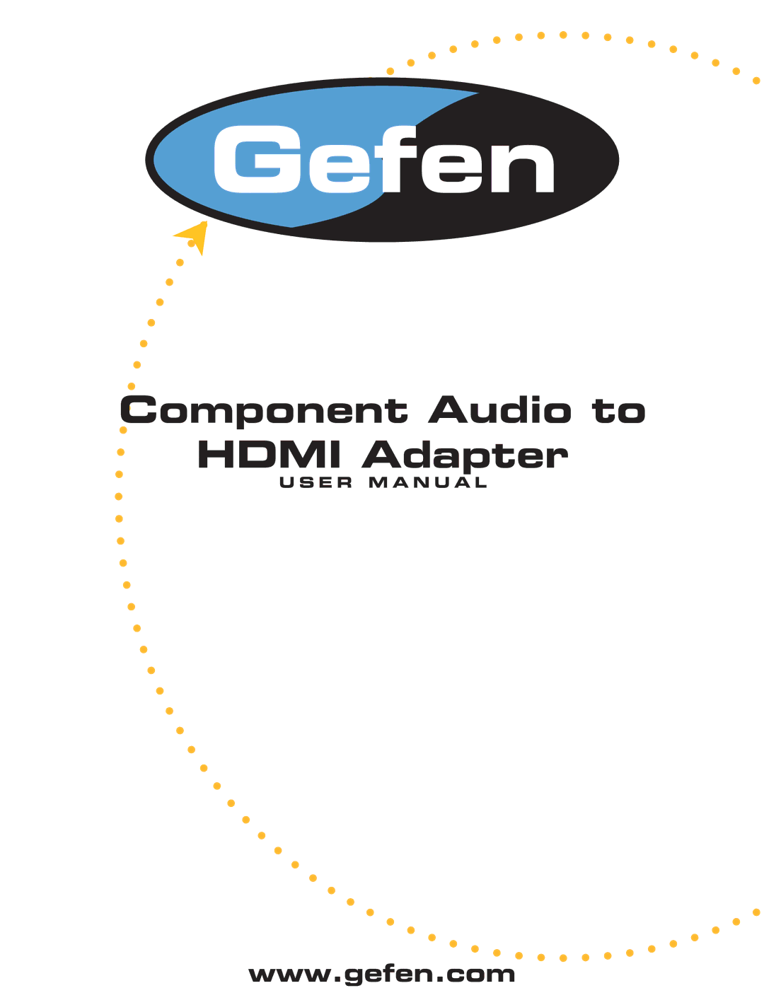 Gefen Component Audio to HDMI Adapter user manual Component Audio to Hdmi Adapter 