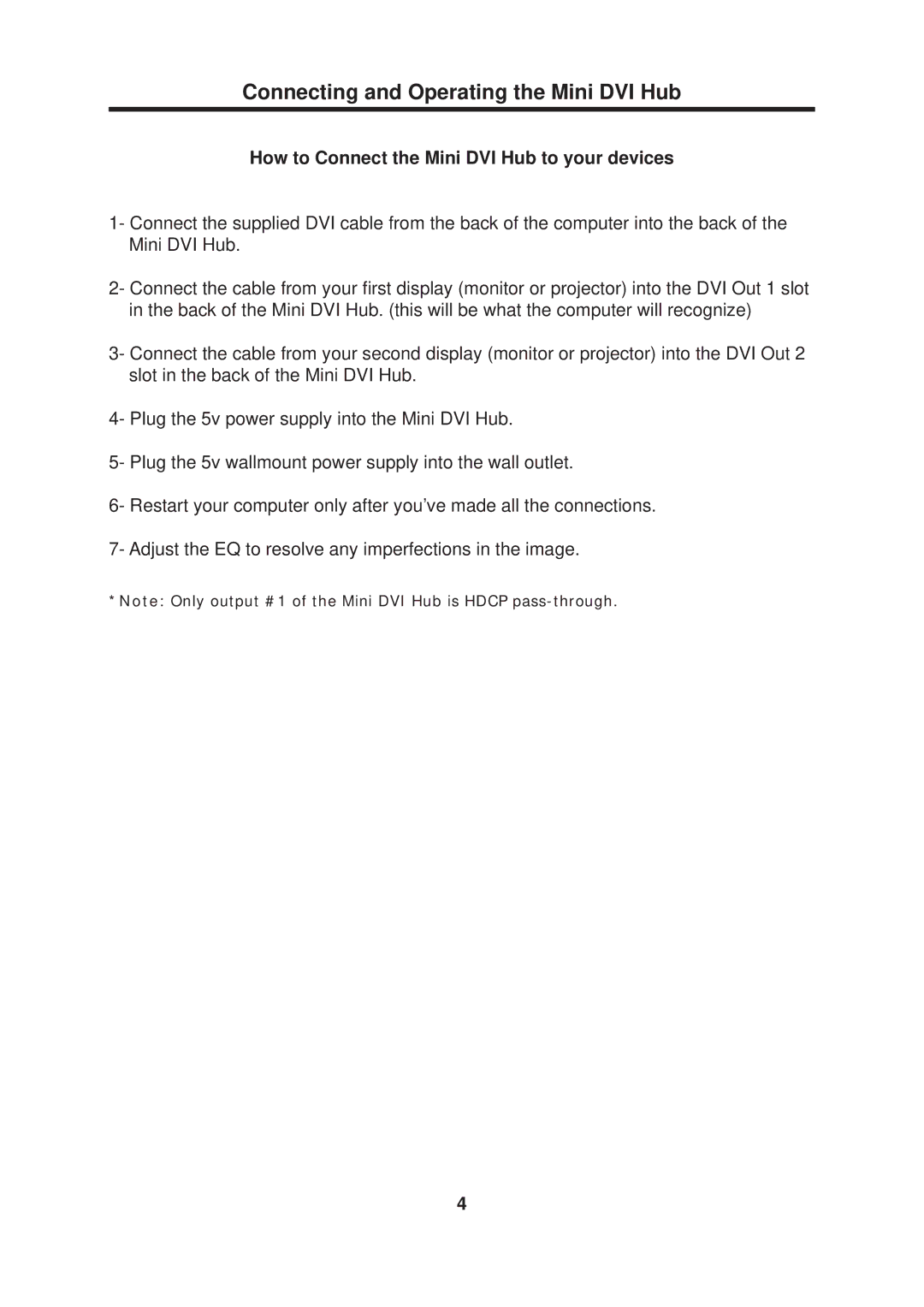 Gefen user manual Connecting and Operating the Mini DVI Hub, How to Connect the Mini DVI Hub to your devices 