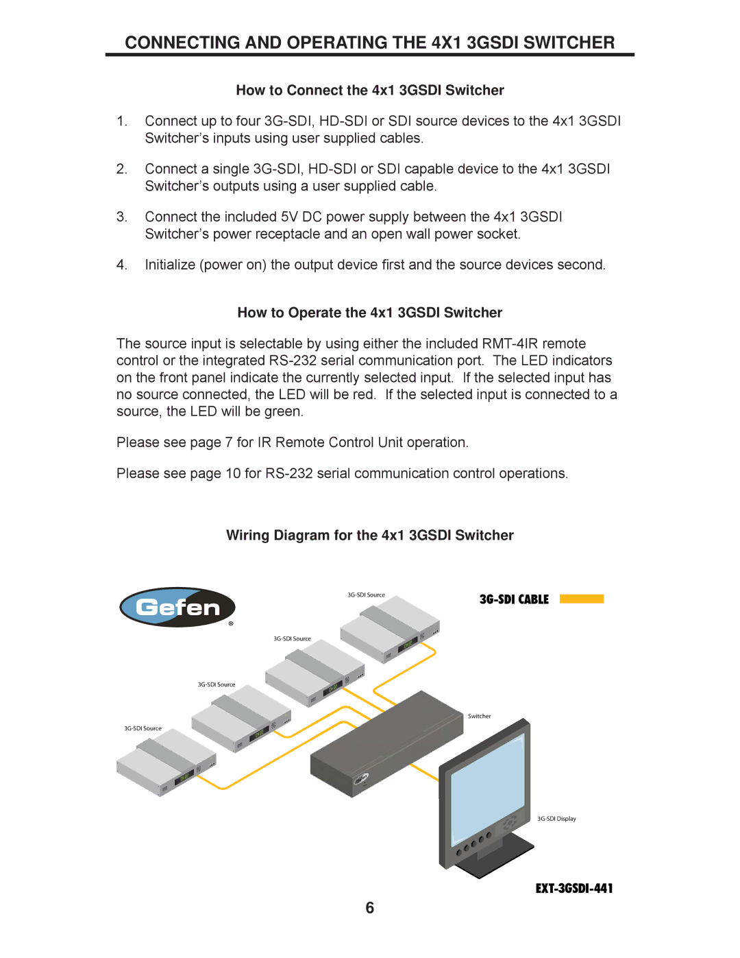 Gefen EXT-3GSDI-441 user manual Connecting and Operating the 4X1 3GSDI Switcher, How to Connect the 4x1 3GSDI Switcher 