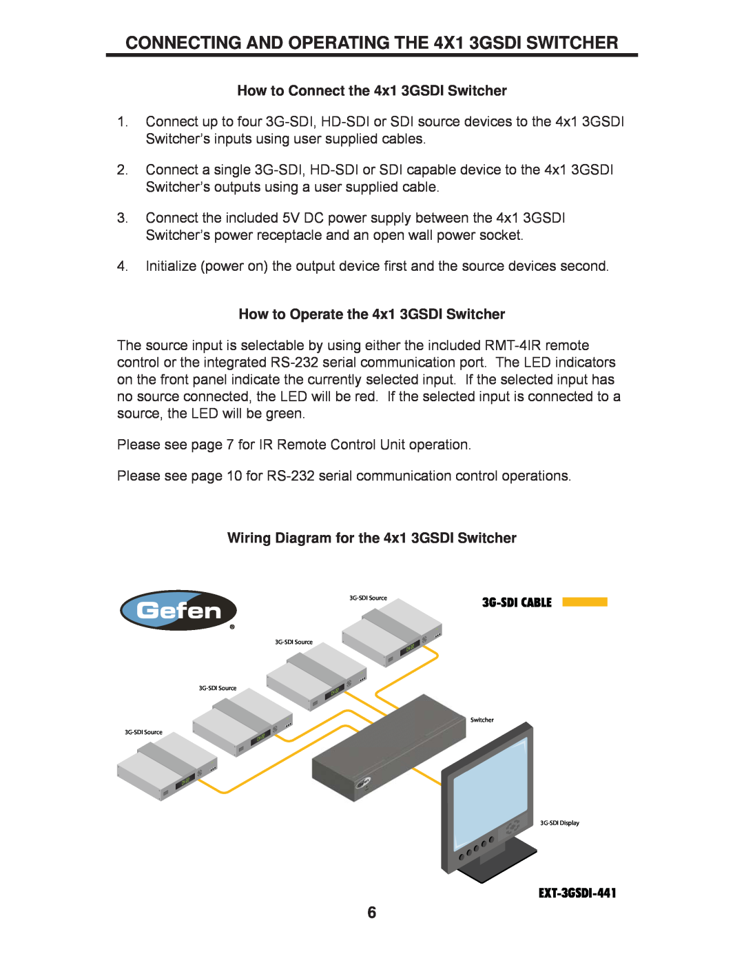 Gefen EXT-3GSDI-441 user manual CONNECTING AND OPERATING THE 4X1 3GSDI SWITCHER, How to Connect the 4x1 3GSDI Switcher 