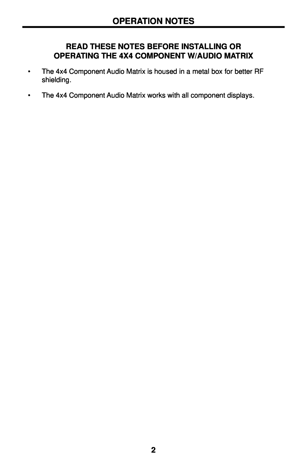 Gefen EXT-COMPAUD-44424 Operation Notes, Read These Notes Before Installing Or, OPERATING THE 4X4 COMPONENT W/AUDIO MATRIX 
