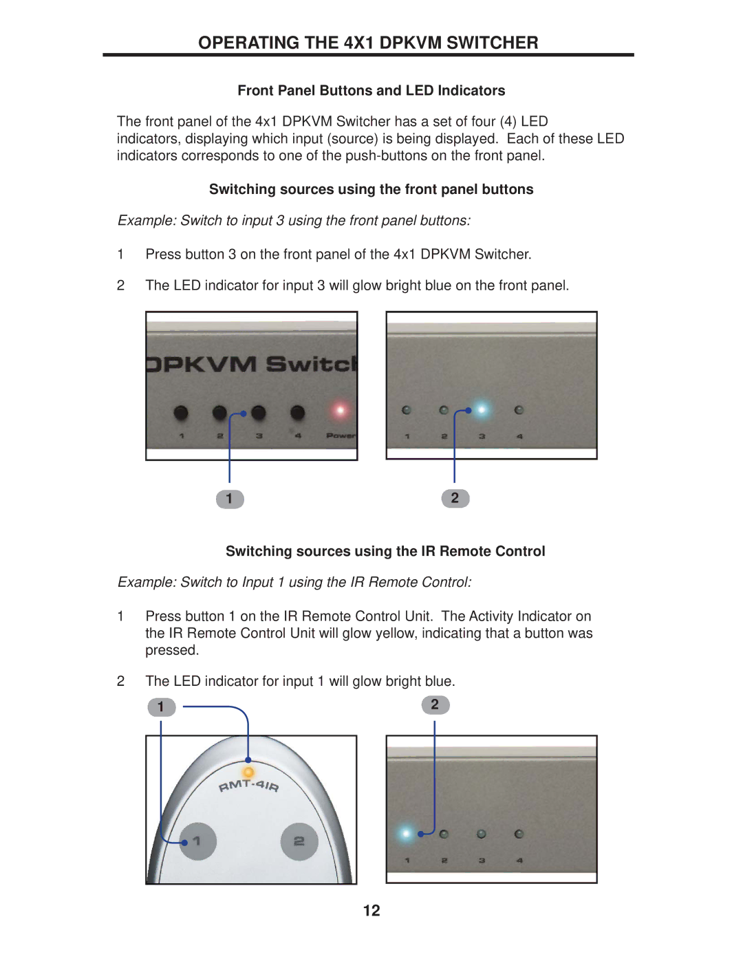 Gefen EXT-DPKVM-441 user manual Operating the 4X1 Dpkvm Switcher, Front Panel Buttons and LED Indicators 