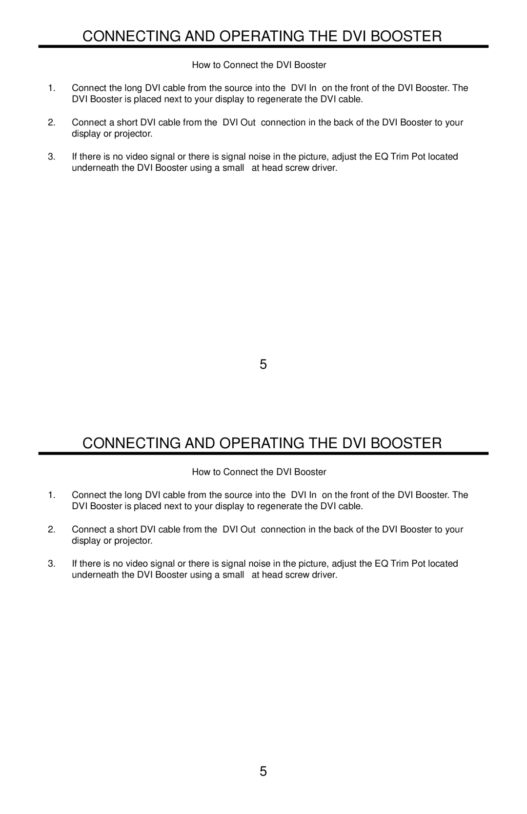 Gefen EXT-DVI-141B user manual Connecting and Operating the DVI Booster, How to Connect the DVI Booster 