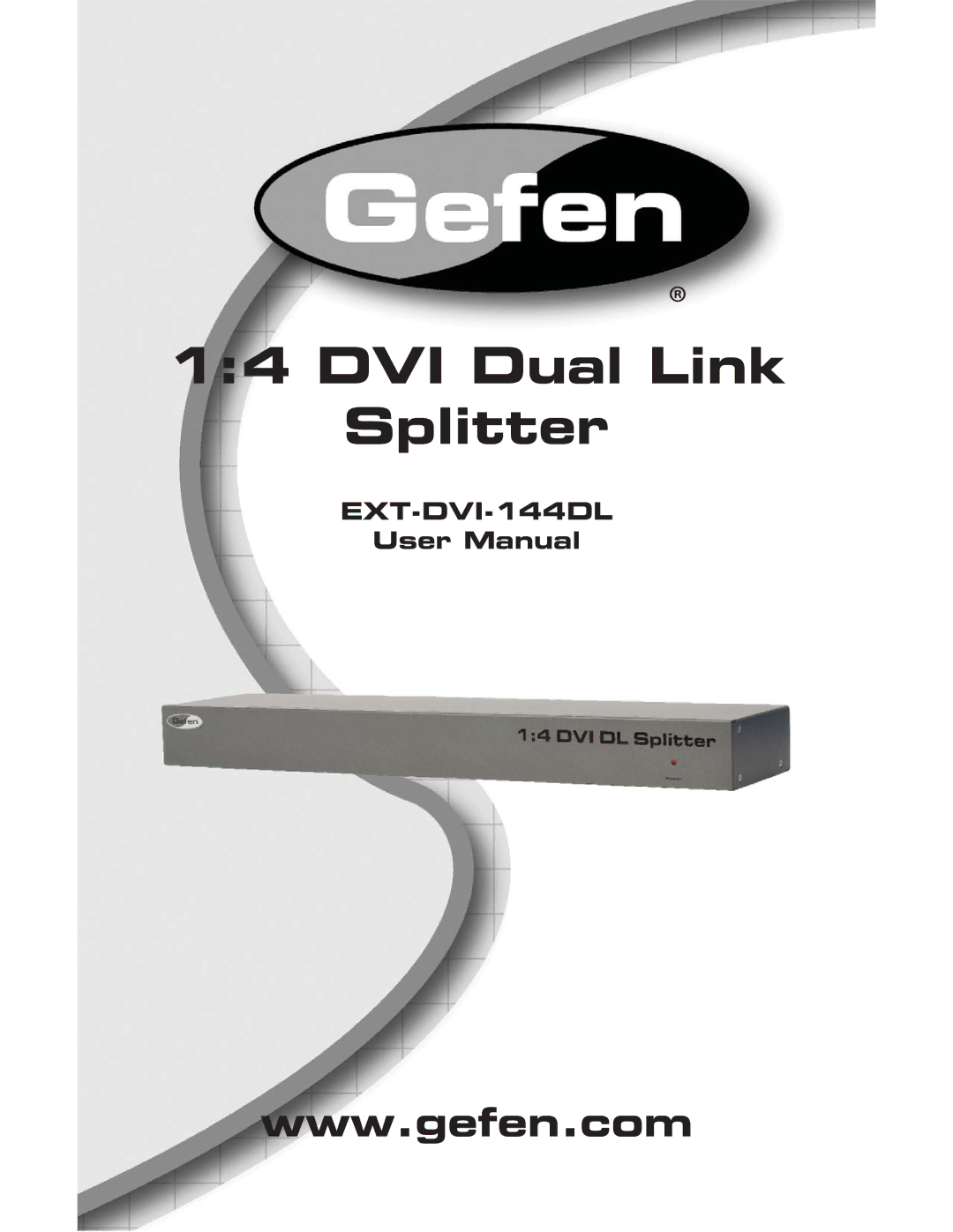 Gefen EXT-DVI-144DL user manual DVI Dual Link Splitter 