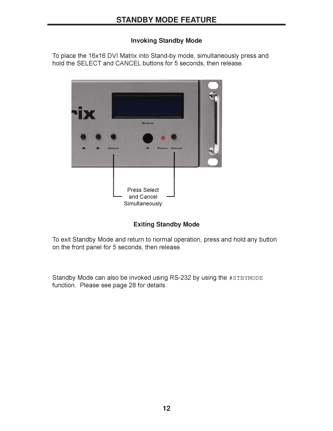 Gefen EXT-DVI-16416 manual Standby Mode Feature, Invoking Standby Mode, Exiting Standby Mode 