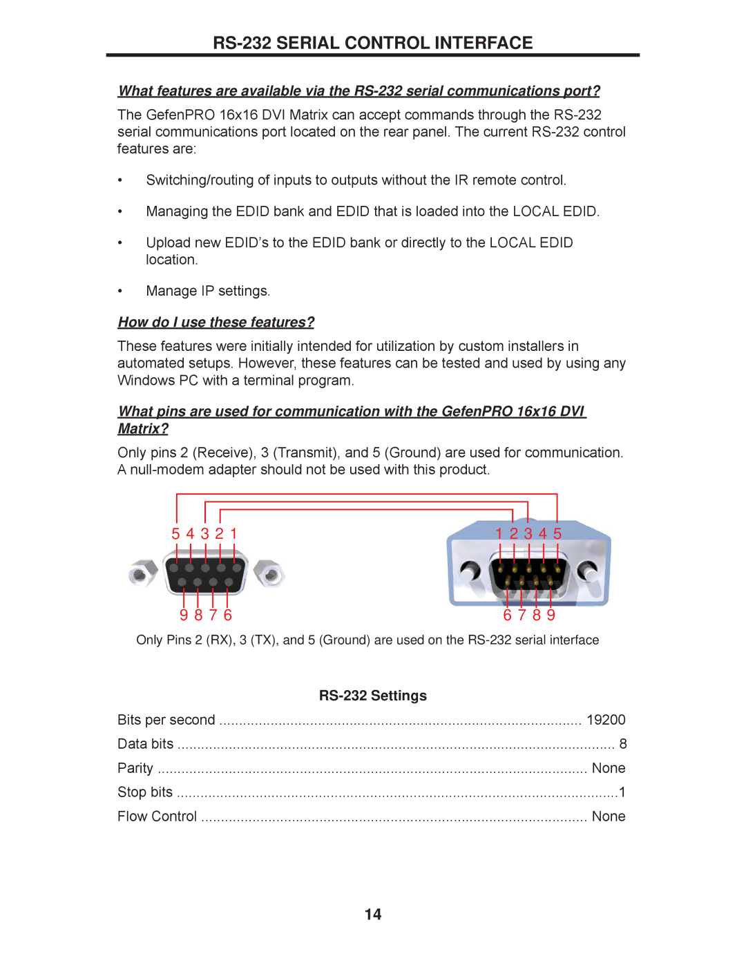 Gefen EXT-DVI-16416 manual RS-232 Serial Control Interface, How do I use these features? 