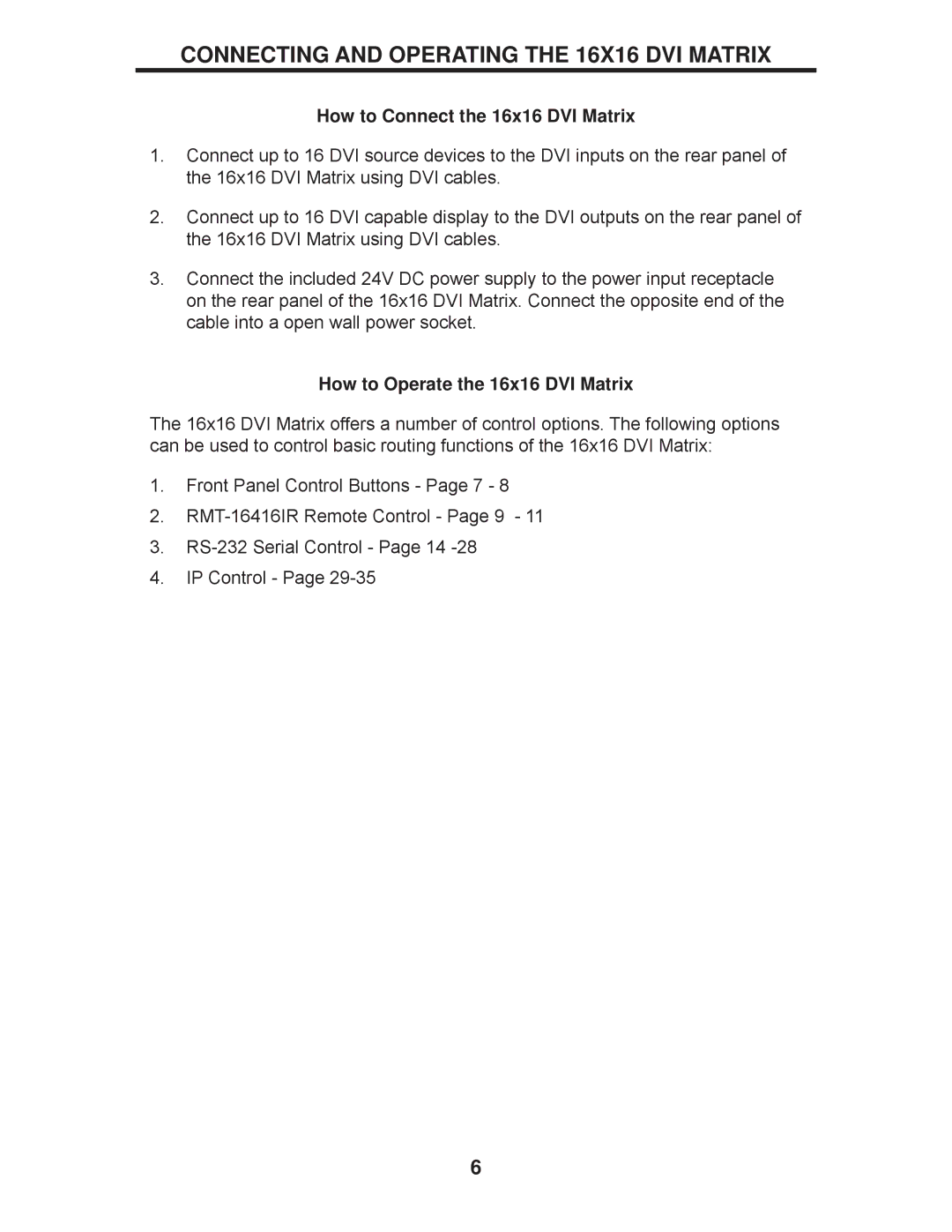 Gefen EXT-DVI-16416 manual Connecting and Operating the 16X16 DVI Matrix, How to Connect the 16x16 DVI Matrix 