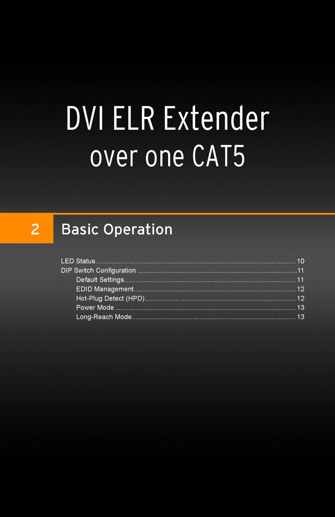 Gefen EXT-DVI-1CAT5-ELR user manual Basic Operation 