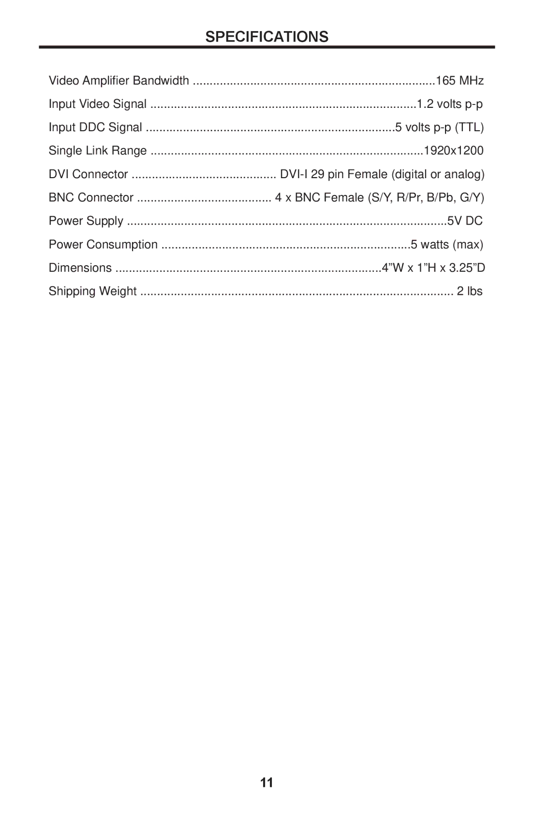 Gefen EXT-DVI-2-RGBSS user manual Specifications 