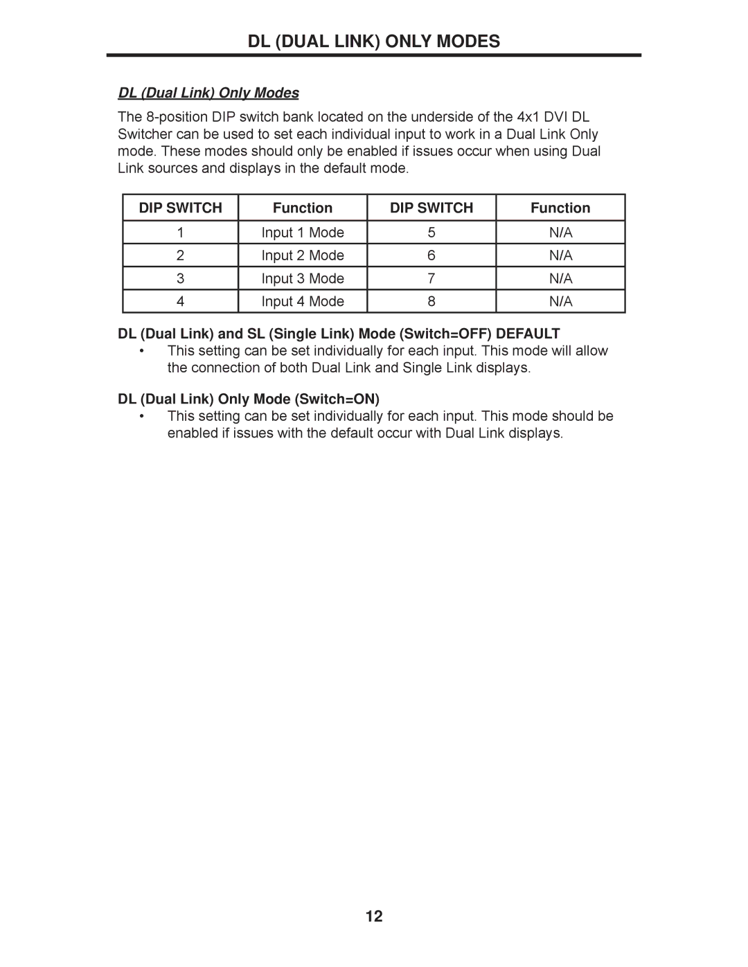 Gefen EXT-DVI-441DL user manual DL Dual Link only Modes, DL Dual Link Only Modes, DL Dual Link Only Mode Switch=ON 