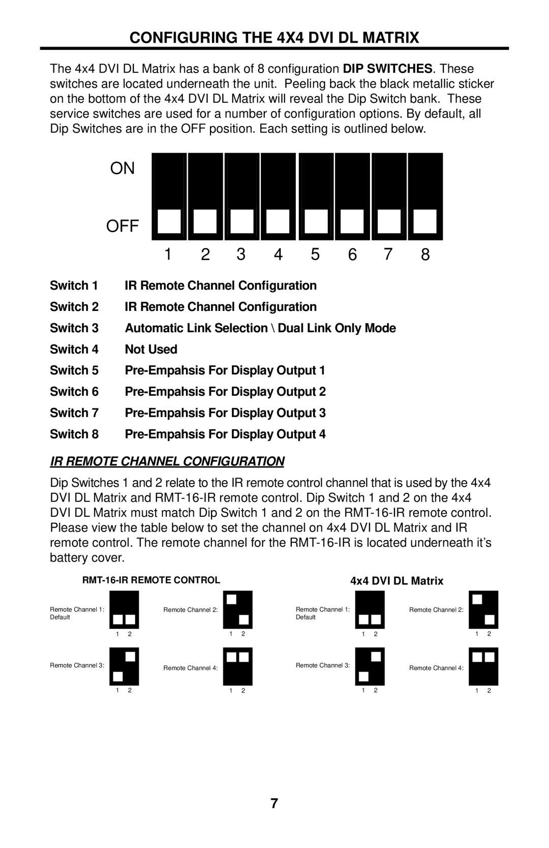 Gefen EXT-DVI-444DL user manual Configuring the 4X4 DVI DL Matrix, Switch IR Remote Channel Conﬁguration 