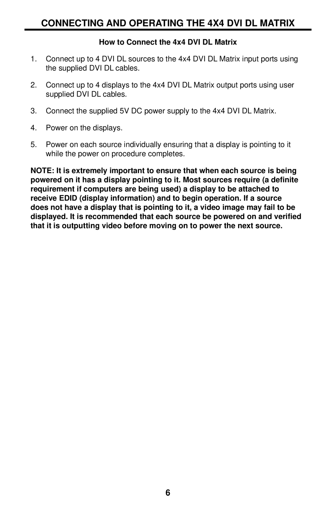 Gefen EXT-DVI-444DL user manual Connecting and Operating the 4X4 DVI DL Matrix, How to Connect the 4x4 DVI DL Matrix 