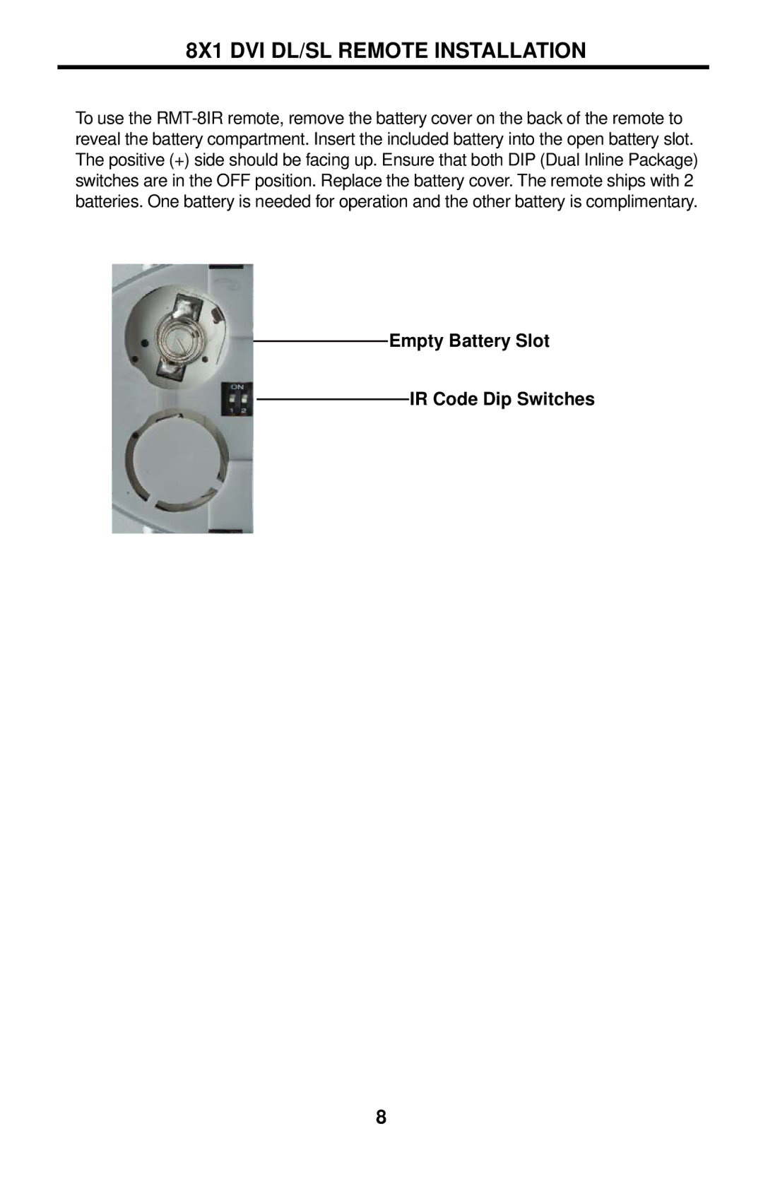 Gefen EXT-DVI-841DL user manual 8X1 DVI DL/SL Remote Installation, Empty Battery Slot IR Code Dip Switches 