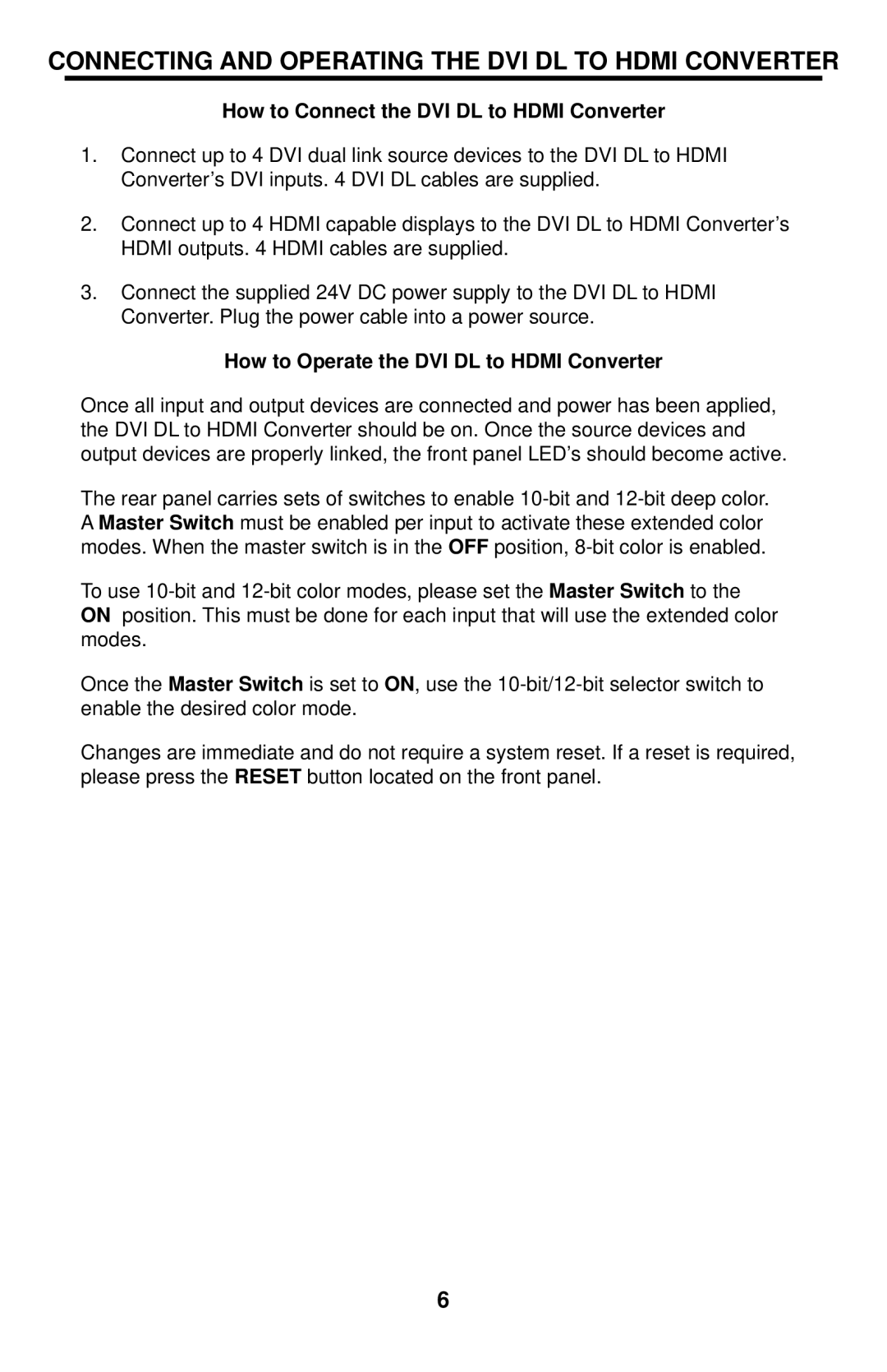 Gefen EXT-DVIDL-2-HDMIR Connecting and Operating the DVI DL to Hdmi Converter, How to Connect the DVI DL to Hdmi Converter 