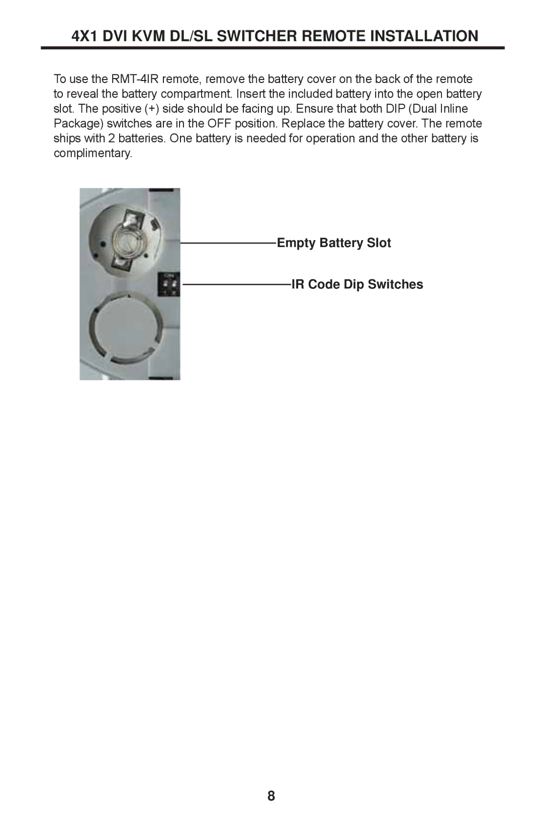 Gefen EXT-DVIKVM-441DL user manual 4X1 DVI KVM DL/SL Switcher Remote Installation, Empty Battery Slot IR Code Dip Switches 